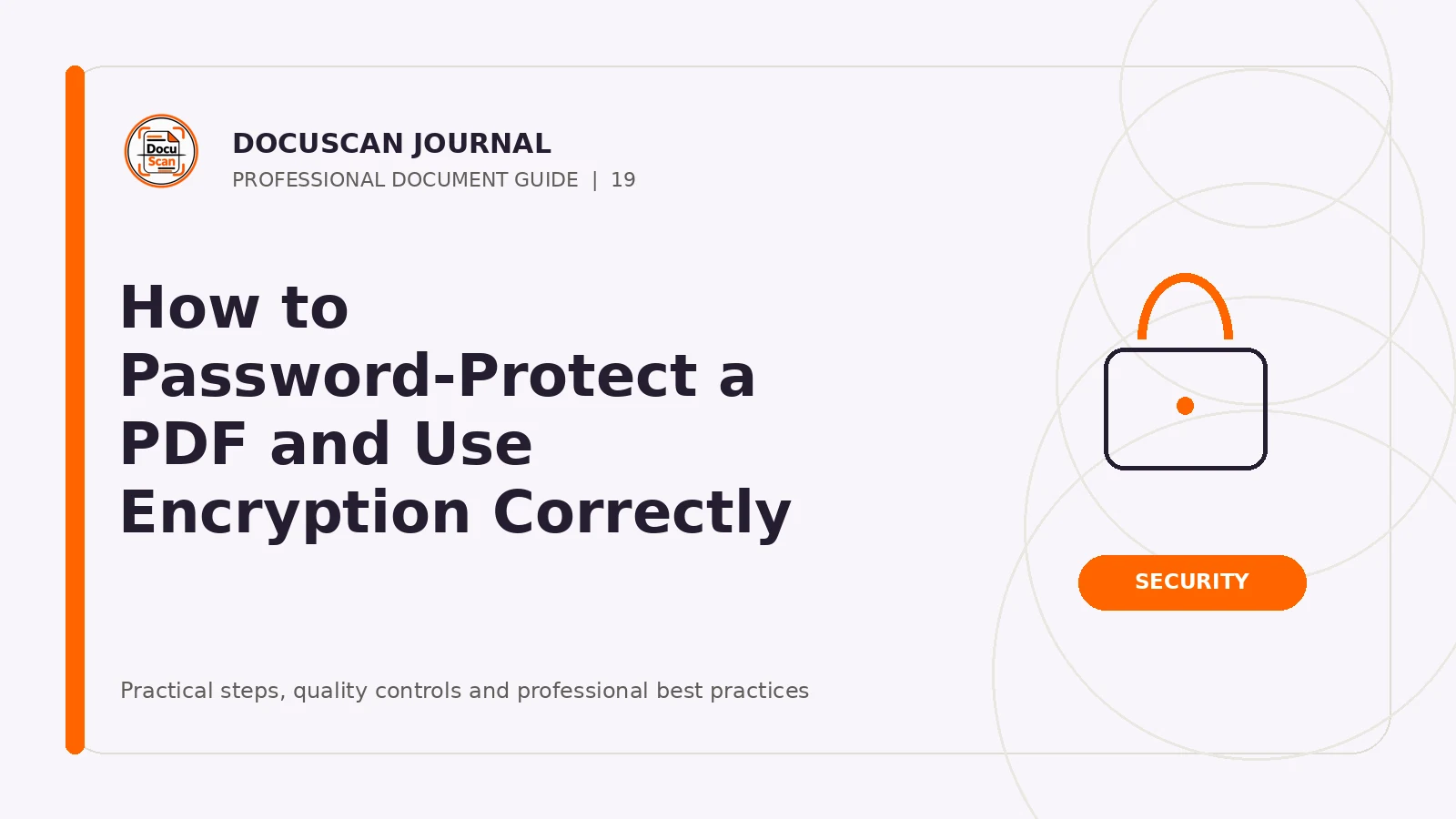 DocuScan Journal cover for How to Password-Protect a PDF and Use Encryption Correctly