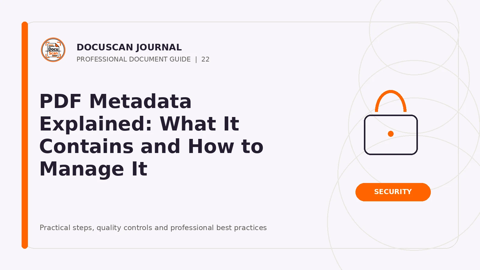DocuScan Journal cover for PDF Metadata Explained: What It Contains and How to Manage It
