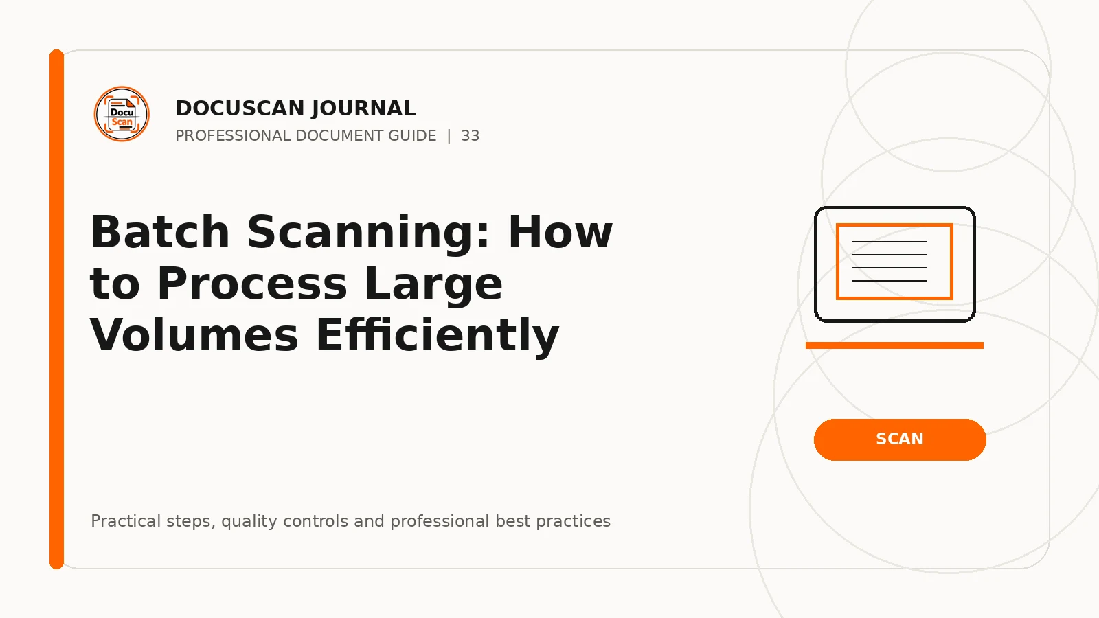 DocuScan Journal cover for Batch Scanning: How to Process Large Volumes Efficiently