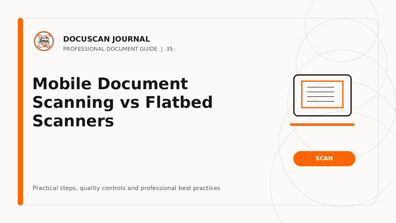 DocuScan Journal cover for Mobile Document Scanning vs Flatbed Scanners