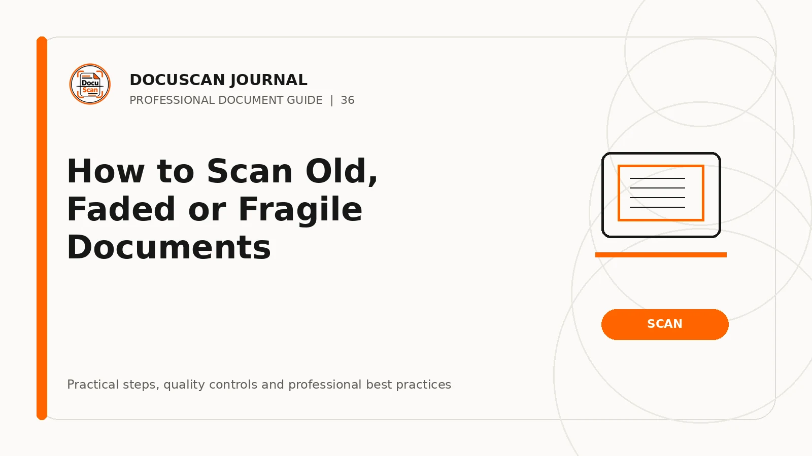 DocuScan Journal cover for How to Scan Old, Faded or Fragile Documents