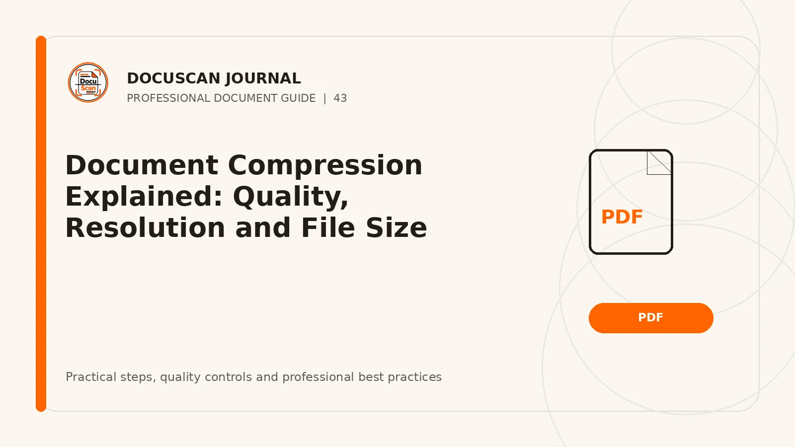 DocuScan Journal cover for Document Compression Explained: Quality, Resolution and File Size